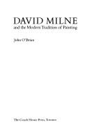 Cover of: David Milne and the modern tradition of painting