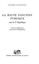 Cover of: La haute fonction publique sous la Ve République by Jean-Luc Bodiguel