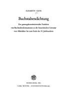 Cover of: Buchstabendichtung: zur gattungskonstituierenden Funktion von Buchstabenformationen in der französischen Literatur vom Mittelalter bis zum Ende des 19. Jahrhunderts