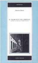 Cover of: Il tramonto del liberale by Massimo Barale