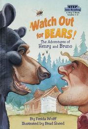 Cover of: Watch out for bears!: the adventures of Henry and Bruno