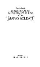 Cover of: Conversazione in una stanza chiusa con Mario Soldati