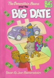 Cover of: The Berenstain Bears and the big date by Stan Berenstain
