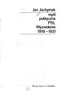 Cover of: Myśl polityczna PSL Wyzwolenie 1918-1931