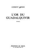 Cover of: L' or du Guadalquivir: roman