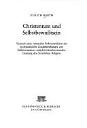 Cover of: Christentum und Selbstbewusstsein by Ulrich Barth