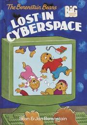 Cover of: The Berenstain Bears lost in cyberspace