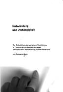 Entwicklung und Abhan̈gigkeit by Reinhardt Bolz