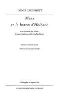 Cover of: Marx et le baron d'Holbach: aux sources de Marx, le matérialisme athée holbachique