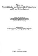 Cover of: Akten zur Wohltätigkeits- und Sozialpolitik Württembergs im 19. und 20. Jahrhundert by Wolfgang Schmierer