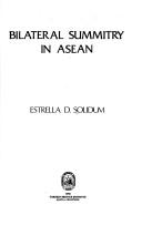 Cover of: Bilateral summitry in ASEAN