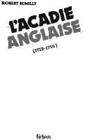 Cover of: L' Acadie anglaise: (1713-1755)