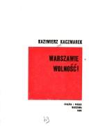 Cover of: Warszawie wolność!