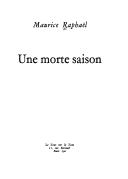 Une morte saison by Maurice Raphaël