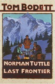 Cover of: Norman Tuttle on the last frontier: a novel in stories