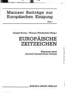 Cover of: Europäische Zeitzeichen by Joseph Rovan, Werner Weidenfeld (Hrsg.).