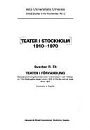 Cover of: Teater i Stockholm 1910-1970. by 