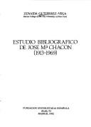 Estudio bibliográfico de José Ma. Chacón (1913-1969) by Zenaida Gutiérrez-Vega