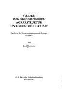 Cover of: Studien zur oberdeutschen Agrarstruktur und Grundherrschaft: das Urbar der Deutschordenskommende Oettingen von 1346/47