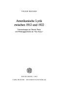 Cover of: Amerikanische Lyrik zwischen 1912 und 1922: Untersuchungen zur Theorie, Praxis und Wirkungsgeschichte der "New Poetry"