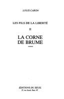 Cover of: La corne de brume by Louis Caron
