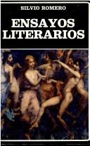 Cover of: Ensayos literarios by Sílvio Romero