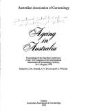 Cover of: Ageing in Australia: proceedings of the satellite conference of the llth Congress of the International Association of Gerontology, Sydney, 10-13 August, 1978