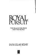 Royal pursuit by Douglas Keay