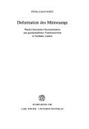 Cover of: Deformation des Minnesangs: Wandel literarischer Kommunikation und gesellschaftlicher Funktionsverlust in Neidharts Liedern