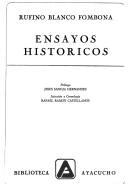 Cover of: Ensayos históricos by Rufino Blanco-Fombona
