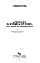 Cover of: Approches du changement social by par Michelle Daran ... [et al. ; sous la direction de Gérard Martin].