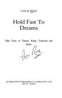 Cover of: Hold fast to dreams: fifty years in theater, radio, television, and books