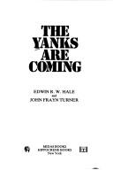 Cover of: The Yanks are coming