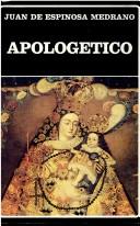 Cover of: Apologético by Juan de Espinosa Medrano