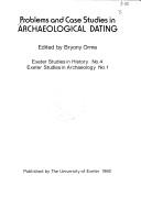 Cover of: Problems and case studies in archaeological dating by edited by Bryony Orme.