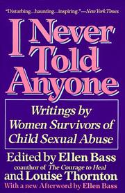 Cover of: I never told anyone: writings by women survivors of child sexual abuse