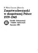 Cover of: Zmartwychwstanki w okupowanej Polsce 1939-1945 by Maria Lucyna Mistecka