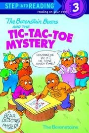 Cover of: The Berenstain Bears and the tic-tac-toe mystery