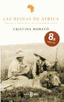 Cover of: Las reinas de Africa: viajeras y exploradoras por el continente negro