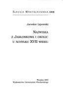 Cover of: Nazwiska z Jabłonkowa i okolic u schyłku XVII wieku