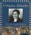 Cover of: Crispus Attucks