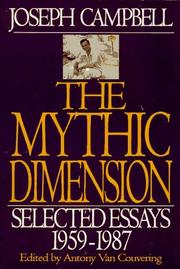 Cover of: The mythic dimension by Joseph Campbell