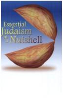 Cover of: Essential Judaism in a nutshell by Ronald H. Isaacs