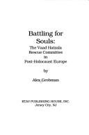 Battling for souls by Alex Grobman