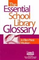 Cover of: The essential school library glossary