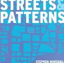 Cover of: Streets and patterns by Marshall, Stephen