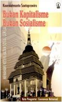 bukan-kapitalisme-bukan-sosialisme-cover