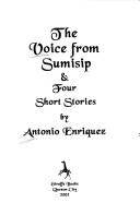 Cover of: The voice from Sumisip & four short stories