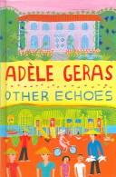Cover of: Other echoes by Adèle Geras