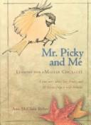 Mr. Picky and me by Ann McClain Roher
